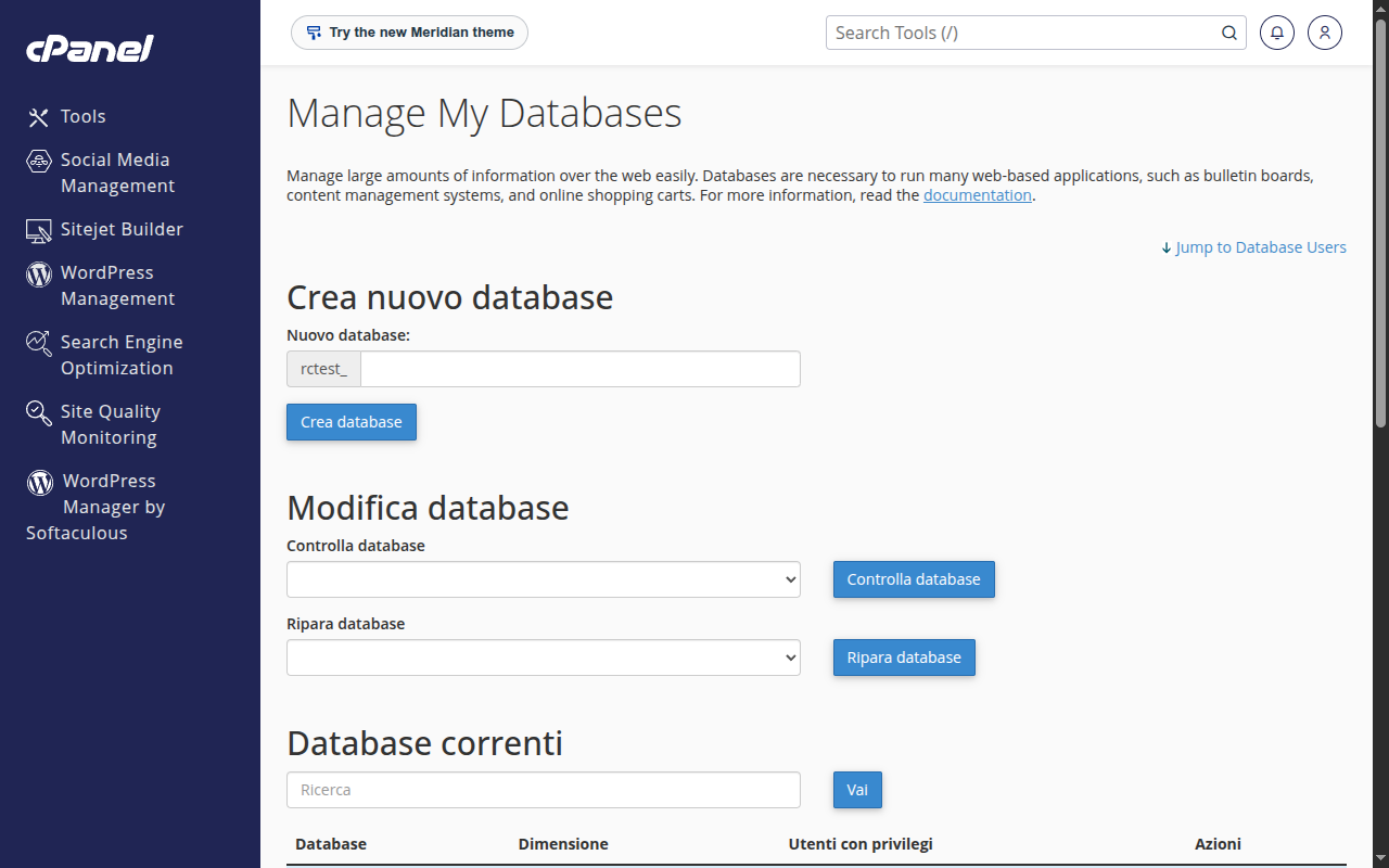 Pagina Manage My Databases di cPanel con le sezioni Crea nuovo database, Modifica database e Database correnti